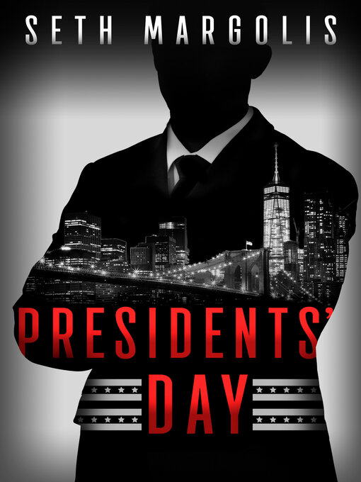 Titeldetaljer för Presidents' Day av Seth Margolis - Tillgänglig